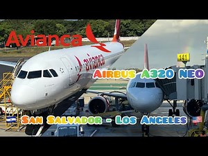 TRIP REPORT | Avianca Airlines Flight 524 San Salvador- Los Angeles (Economy) | Airbus A320 NEO
