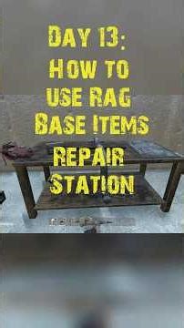DayZ RAG Base Items Mod: Setting Up The Repair Station #dayz, #shorts