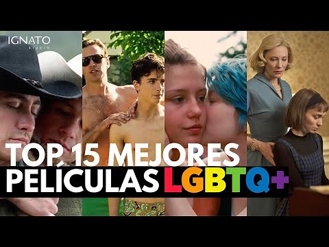 TOP 15 MEJORES PELÍCULAS LGBT