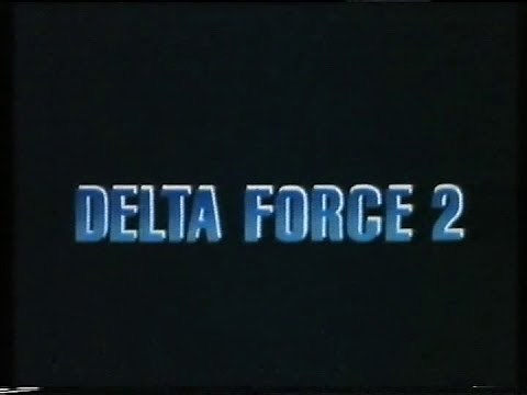 Delta force 2 (Trailer en castellano)