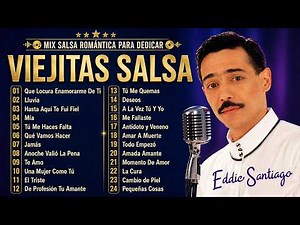 Eddie Santiago 2026 - Salsa Romantica Mix 2026 Lo Mejor Canciones - 1 Hora Grandes Exitos Pa' Bailar