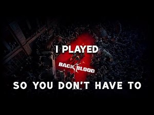 I Played Back 4 Blood In 2024 So You Don't Have To