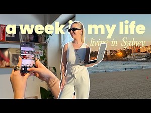 A week in my life living in Sydney ✨ | Bondi sunrises, viral recipes & Euro summer shopping!