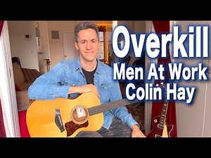 Overkill - Colin Hay - Guitar Lesson