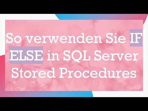 So verwenden Sie IF ELSE in SQL Server Stored Procedures