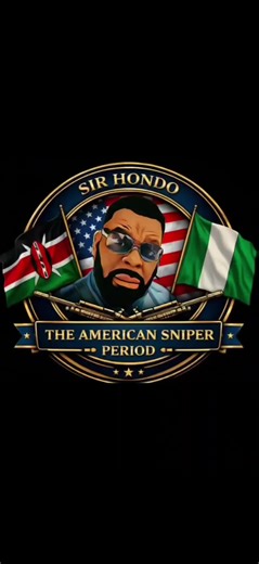 The American Sniper Sir.@#️⃣KING🇰🇪TEAMMANU(LIL.HONDO) Hondo