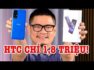 Mở hộp HTC Wildfire E3 lite Điện thoại siêu rẻ chỉ 1,8 triệu