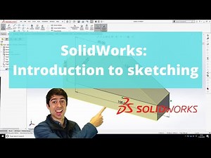 SolidWorks Tutorial | Introduction to the sketching environment and sketching tools in SolidWorks