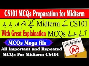 CS101 Midterm Preparation 2024 | CS101 Most Important & Repeated MCQs for Midterm Exams Preparation