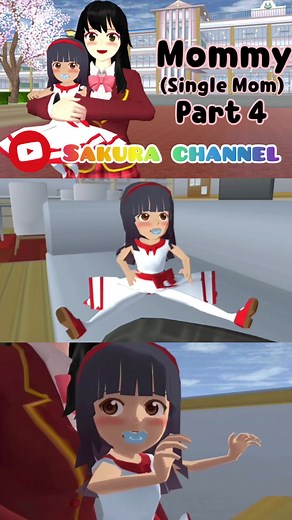 Mommy (Single Mom) Part 4 #sakuraschoolsimulator #sakurachannel #sakuraschoolsimulatorindonesia