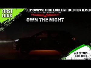 Jeep Compass Night Eagle Edition Ahead Of Launch - Explained All Spec, Features And More