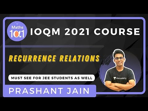 Recurrence Relations | IOQM 2021 | Maths 101 | Prashant Jain