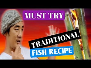 I Cooked Fish First Time In A Bamboo Tube//Steaming Fish In Bamboo//Traditional Fish Recipe