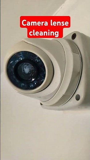 CCTV maintenance lense cleaning