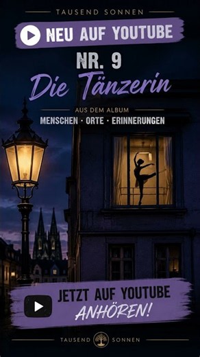🎵 Neu auf YouTube | Nr. 9 – Die Tänzerin | Tausend Sonnen