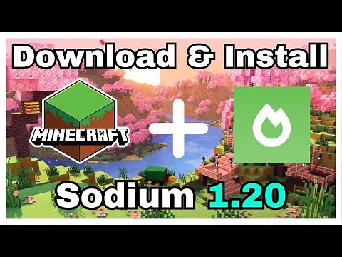 How To Download & Install Sodium In Minecraft 1.20