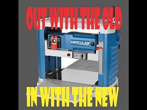 Replacing The Craftsman Planer With A New Hercules Planer