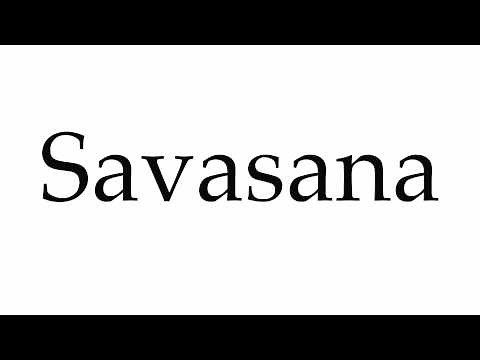 How to Pronounce Savasana