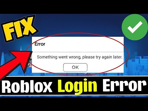 How to Fix Roblox something went wrong please try again error while login