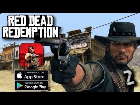 Red Dead Redemption Netflix Mobile - Gameplay Walkthrough Part 2 |iOS, Android|