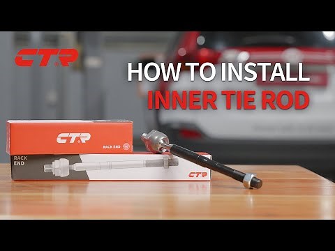 How to Replace the Inner Tie Rod | Installation Guide