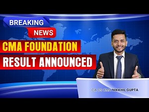 CMA Foundation RESULT OUT! Students Are Shocked!