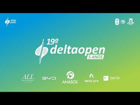 19º DELTA OPEN - 5 ANOS - QUADRA CENTRAL
