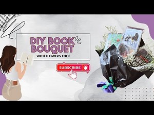 How to Make a DIY Book Bouquet (Crafting with Books)