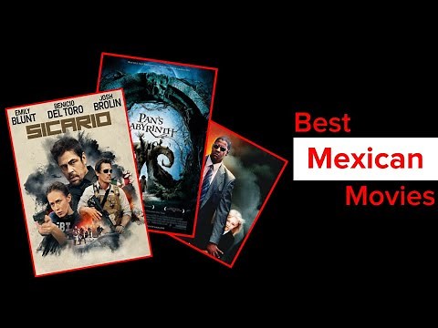 Top 10 Best Mexican Movies