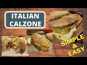 How to make Italian style Calzone - Calzone recipe - Pizza dough