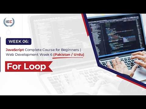 JavaScript For Loop Explained | Iteration Made Easy (Beginner Guide Pakistan)