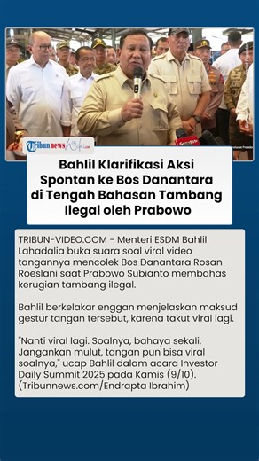 Klarifikasi Bahlil Usai Tangan Terpergok Colek Bos Danantara saat Prabowo Bahas Tambang Ilegal