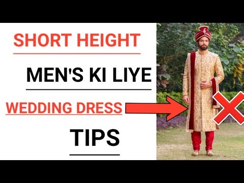 SHORT HEIGHT BOY'S KI LIYE WEDDING DRESS TIPS !! LATEST MEN'S FASHION !!