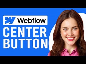 How to Center a Button in Webflow (Step-by-Step)