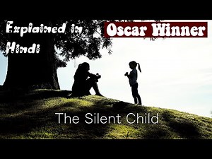 The Silent Child - Oscar Winning Short Film / Explained in Hindi