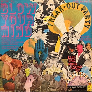 The Unfolding - How To Blow Your Mind And Have A Freak-Out Party