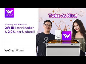 Twice As Nice! Presenting WeCreat Vision's 2W IR Laser Module & 2.0 Super Update!!