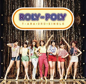T-Ara - Roly-Poly ☆ 3rd Single