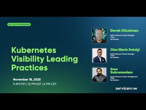 ITOM Academy: Kubernetes Visibility Leading Practices