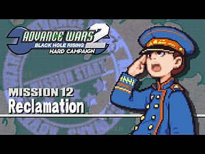 Part 12: Let's Play Advance Wars 2, Hard Campaign - "Reclamation"