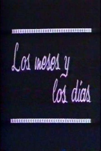 Los meses y los días - Movie