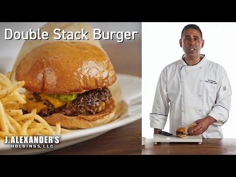 Double Stack Burger - J. Alexander's Holdings