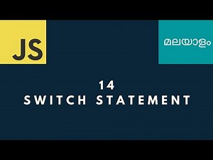#14 Switch Statement | JavaScript Malayalam tutorials