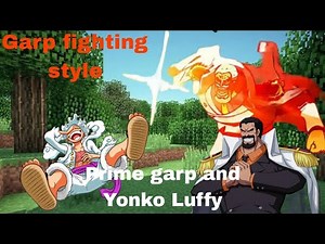 OP ASA v69 (fan made). Yonko Luffy, Prime garp and garp fighting style