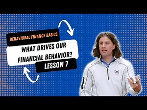 Behavioral Finance Basics: What Shapes Our Financial Actions?
