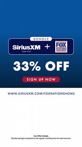 Stream the best of SiriusXM and Fox Nation, and save 33%. See Offer Details. | SiriusXM