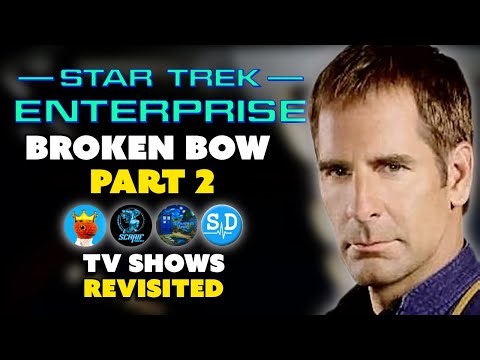 Star Trek Enterprise - Season 1 S1 E2 - Broken Bow Reaction | TV Shows Revisited | Scott Bakula