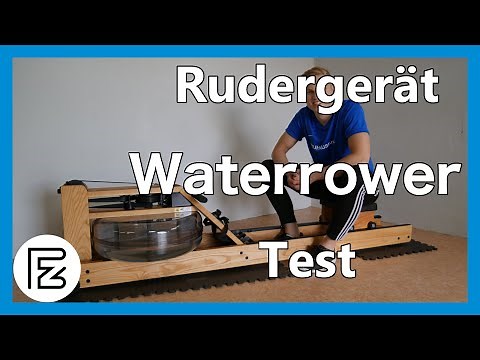 Waterrower Rudergerät im Test - Wie schneidet das Wasserrudergerät ab?