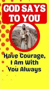 God Says to You: Find Strength in God’s Constant Presence