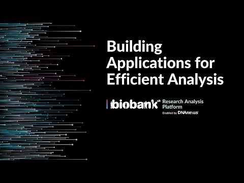 Building Applications for Efficient Analysis on UKB-RAP